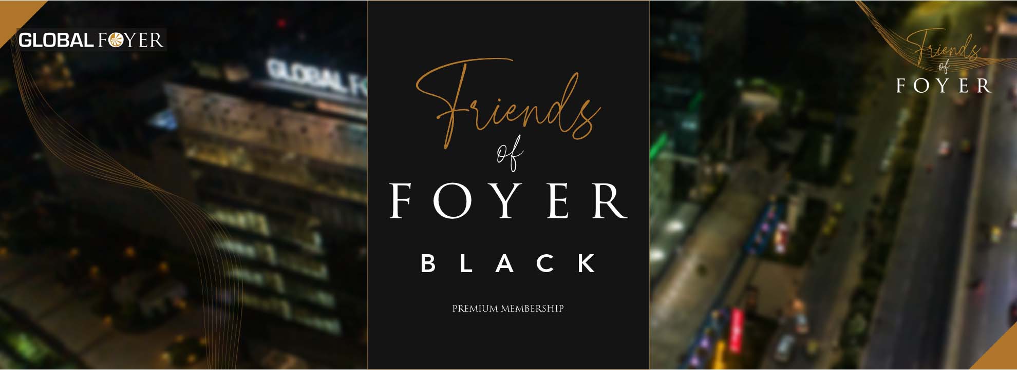 Friends of Foyer Black Premium Membership Banner